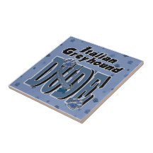 Italian Greyhound DUDE Tile