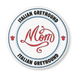 ITALIAN GREYHOUND mum magnets