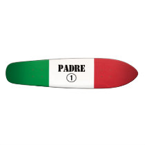 Italian Speaking Fathers & Dads : Padre Numero Uno Skate Deck