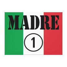 Italian Speaking Mothers & Moms : Madre Numero Uno Gallery Wrap Canvas