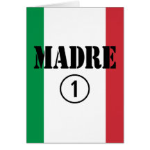 Italian Speaking Mothers & Moms : Madre Numero Uno Greeting Card