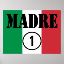 Italian Speaking Mothers & Moms : Madre Numero Uno Print