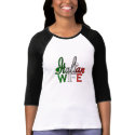 Italian Wife t-shirts