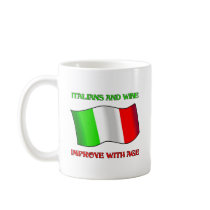 Italians And Wine, Improve With Age Mugs