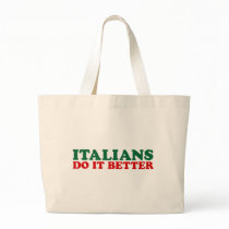 Italians Do it Better Canvas Bag