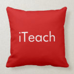 'iTeach/iLearn' Pillows pillows