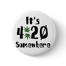 it's 420 somewhere