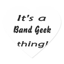 It's a band geek thing! stickers