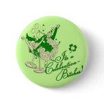 It's A Celebration Bitches! buttons