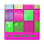 It's A Colourful World