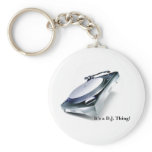 It's a D.J. Thing! keychains