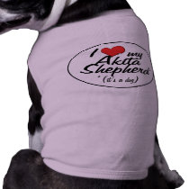 It's a Dog! I Love My Akita Shepherd Dog Clothing