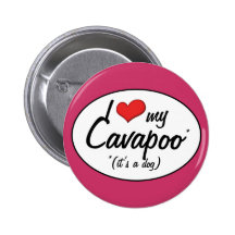It's a Dog! I Love My Cavapoo Pin