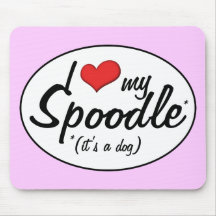 It's a Dog! I Love My Spoodle Mouse Mats