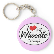 It's a Dog! I Love My Whoodle Keychains