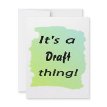 It's a draught   thing