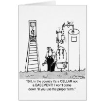 It's a Flooded Cellar, Not Basement Greeting Cards