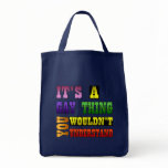 It's a Gay Thing bags