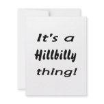 It's a hillbilly thing! invitations