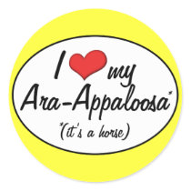 It's a Horse! I Love My Ara-Appaloosa Sticker