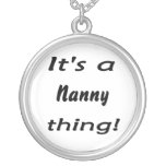 It's a nanny thing! custom jewelry
