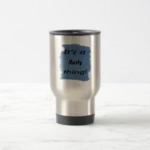 It's a nasty thing! coffee mug