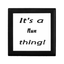 It's a nun thing! trinket box