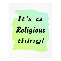 It's a religious thing! invite