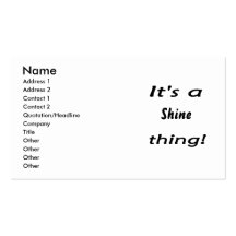 It's a Shine thing! Business Card Template