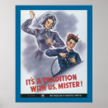 It's a Tradition with Us, Mister! posters