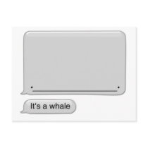 its a whale