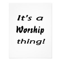 It's a worship thing! invitations