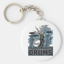 It's All About Drums Key Chains