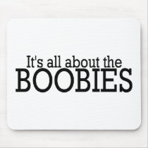 Its All About The Boobies