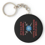 It's All Fun and Games Until Someone Rolls a Crit keychains