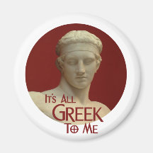 It's All Greek to Me Fridge Magnets