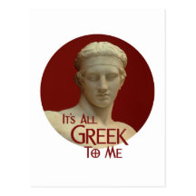 It's All Greek to Me Postcard