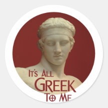 It's All Greek to Me Round Stickers