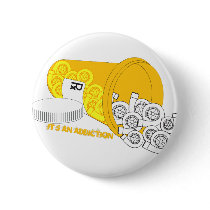 It's an Addiction Button