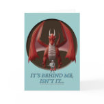 It's Behind Me Card