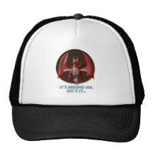 It's Behind Me Trucker Hats