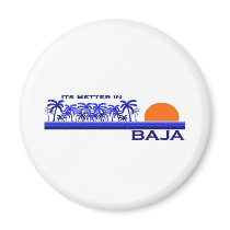 It's Better in Baja Refrigerator Magnets
