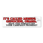 It's called Armenian genocide, bumper sticker bumper stickers