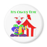 Its Circus Time magnets