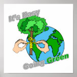 It's Easy Going Green Remember the trees posters