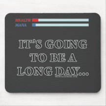 It's Going to be a Long Day Mouse Mat
