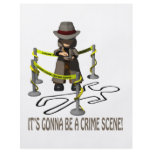 It's Gonna Be A Crime Scene flyers