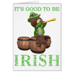 IT'S GOOD TO BE IRISH cards