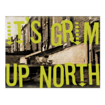 It's Grim Up North Postcard