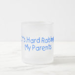 It's Hard Raising My Parents 2 Mug